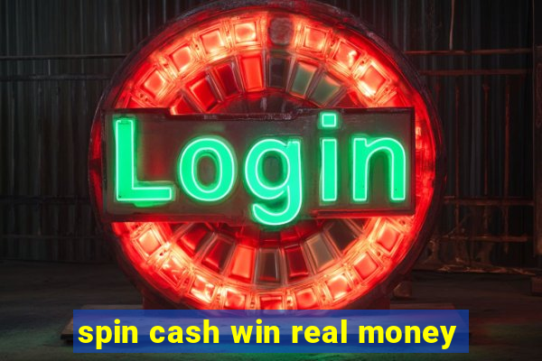 spin cash win real money